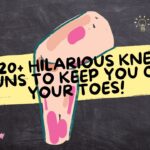 220+ Hilarious Knee Puns to Keep You on Your Toes!