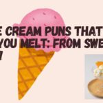 370 Ice Cream Puns That'll Make You Melt From Sweet to Saucy!