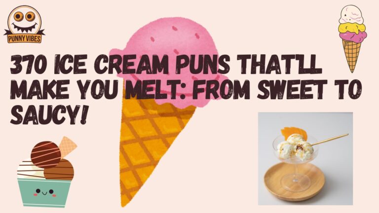 370 Ice Cream Puns That'll Make You Melt From Sweet to Saucy!