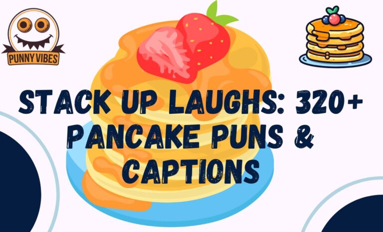 Stack Up Laughs 320+ Pancake Puns & Captions